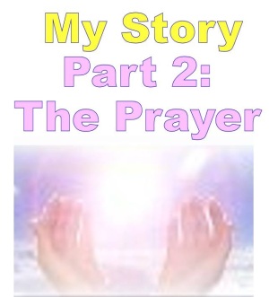 My_Healing_Story_2_The_Prayer.jpg